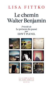 Lisa Fittko, "Le chemin Walter Benjamin - Souvenirs 1940-1941"