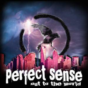 Perfect Sense - Out To The World (2017)