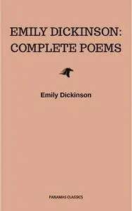 «Emily Dickinson: Complete Poems» by Emily Dickinson