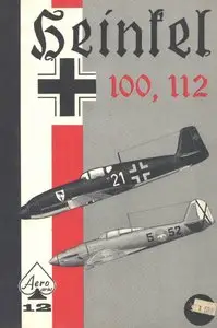 Heinkel 100, 112 (Aero Series 12) (Repost)