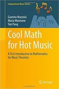 Cool Math for Hot Music