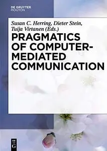 Pragmatics of Computer-Mediated Communication