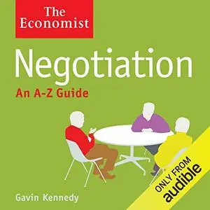 Negotiation: An A-Z Guide: The Economist [Audiobook]