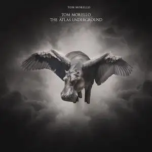 Tom Morello - The Atlas Underground (2018)