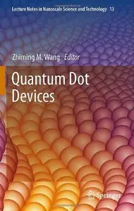 Quantum Dot Devices (Repost)