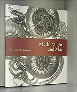 Myth, Might and Man: Ten Essays on Gamla Uppsala