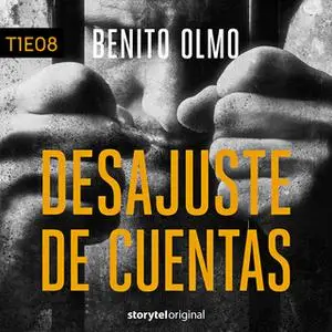 «Desajuste de cuentas T01E08» by Benito Olmo