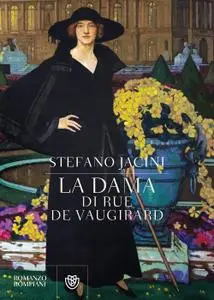 Stefano Jacini - La dama di Rue de Vaugirard