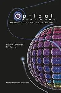 Optical Networks: Architecture and Survivability