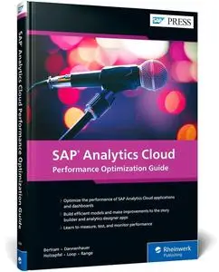 SAP Analytics Cloud Performance Optimization Guide (SAP PRESS)