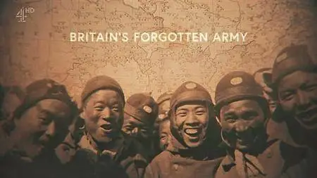 Channel 4 - Secret History: Britain's Forgotten Army (2017)
