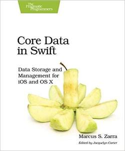 Core Data in Swift: Data Storage and Management for iOS and OS X (repost)