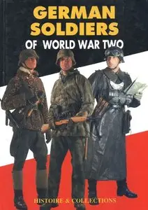 German Soldiers of World War Two (repost)