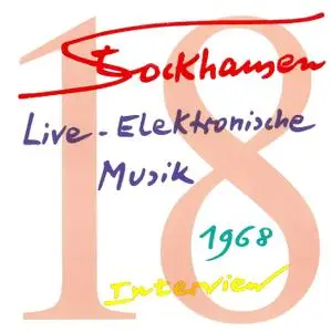 Karlheinz Stockhausen - Text-CD 18 - Live-Elektronische Musik 1968 (2007) {Stockhausen-Verlag}