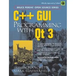 C++ GUI Programming with Qt 3 (Repost)