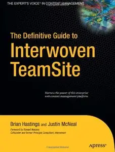 The Definitive Guide to Interwoven TeamSite