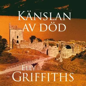 «Känslan av död» by Elly Griffiths