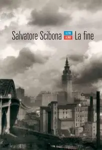 Salvatore Scibona - La fine