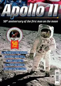 Apollo 11: 50th anniversary of the first man on the moon by David Baker