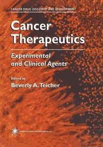 Cancer Therapeutics: Experimental And Clinical Agents