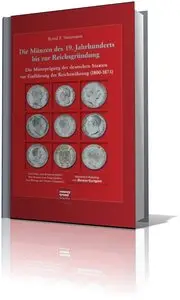 Die Münzen des 19. Jahrhunderts bis zur Reichsgründung