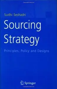  Sudhi Seshadri, Sourcing Strategy: Principles, Policy and Designs(Repost)