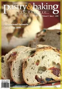 Pastry & Baking Magazine - Volume 5, Issue 2 2009 (Asia Pacific)