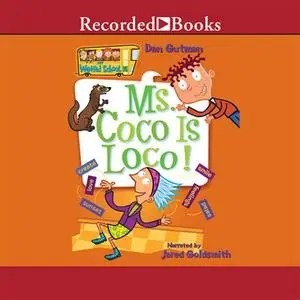 «Ms. Coco is Loco!» by Dan Gutman