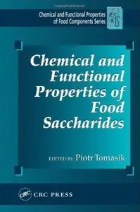 Chemical and Functional Properties of Food Saccharides [Repost]