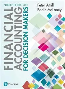 Financial Accounting for Decision Makers 9th edition with MyAccountingLab (Repost)