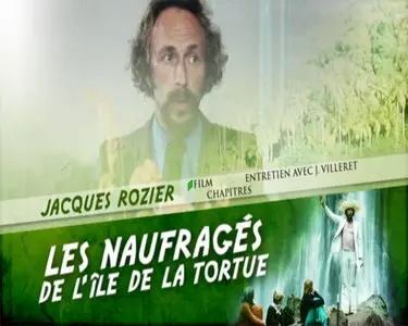 Les Naufragés de l'île de la Tortue / The Castaways of Turtle Island  (Jacques Rozier, 1976, DVD9)