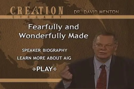 Fearfully & Wonderfully Made by Dr. David Menton