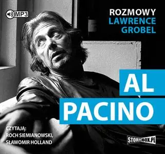 «Al Pacino rozmowy» by Lawrence Grobel