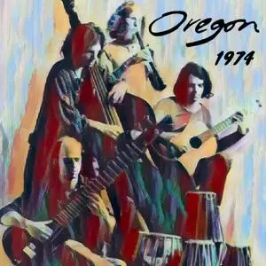Oregon - Live In Bremen 1974 (2021)