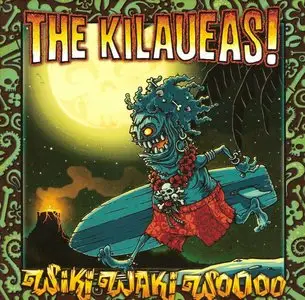The Kilaueas! - Wiki Waki Woooo (2014)