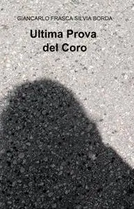 Ultima Prova del Coro