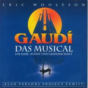 Eric Woolfson  - Gaudi: The Musical  (1996) -lossless-