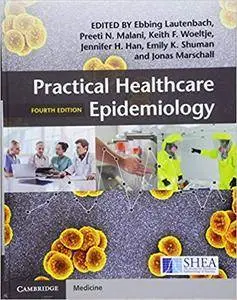 Practical Healthcare Epidemiology, 4th Edition