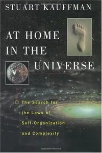 At Home in the Universe: The Search for the Laws of Self-Organization and Complexity (repost)