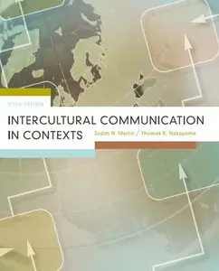 Intercultural Communication in Contexts (5th Edition)