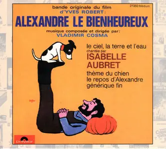 Alexandre le Bienheureux - Clerambard - Vladimir Cosma  (2002)