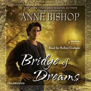 Anne Bishop - Bridge Of Dreams