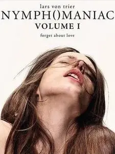 Nymphomaniac: Vol. I (2013)