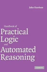 Handbook of Practical Logic and Automated Reasoning (Repost)