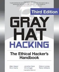 Gray Hat Hacking The Ethical Hackers Handbook (3rd Edition) (Repost)