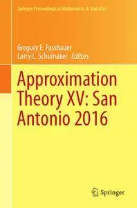 Approximation Theory XV: San Antonio 2016