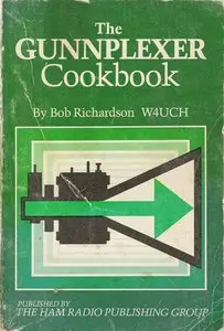 The Gunnplexer cookbook: A microwave primer for radio amateurs & electronic students