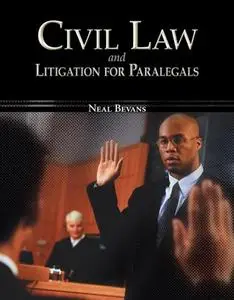 Civil Law & Litigation for Paralegals (repost)