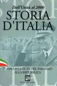Storia d'Italia: Dalla caduta del fascismo alla Repubblica, 1943-1946 (2011)