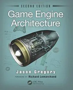 Game Engine Architecture (2nd Edition) (repost)